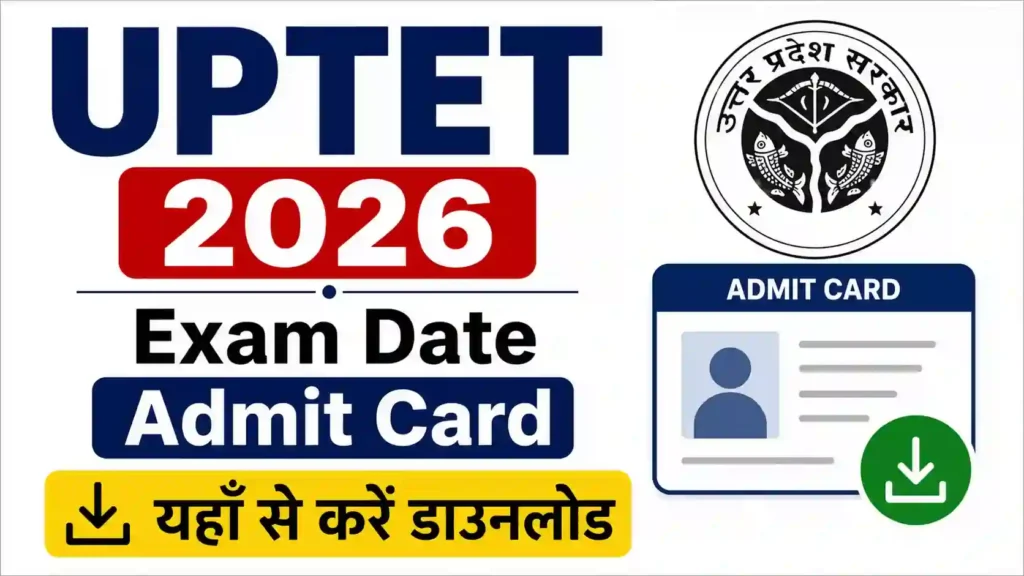 UPTET 2026 Exam Date Admit Card