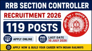 RRB Section Controller Recruitment 2026